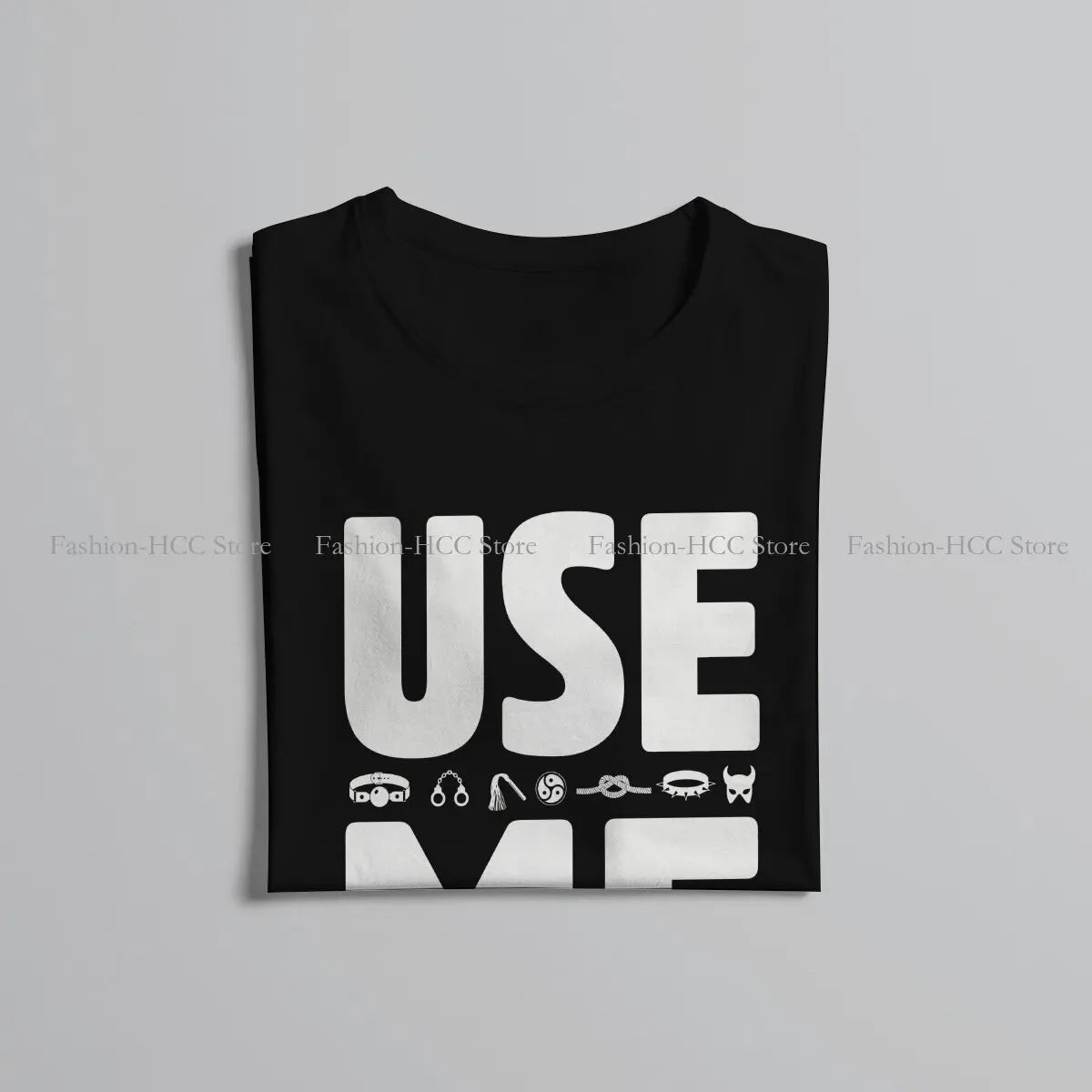 BDSM Bondage Discipline Dominance Submission TShirt for Men Use Me Soft Casual Sweatshirts T Shirt High Quality Trendy